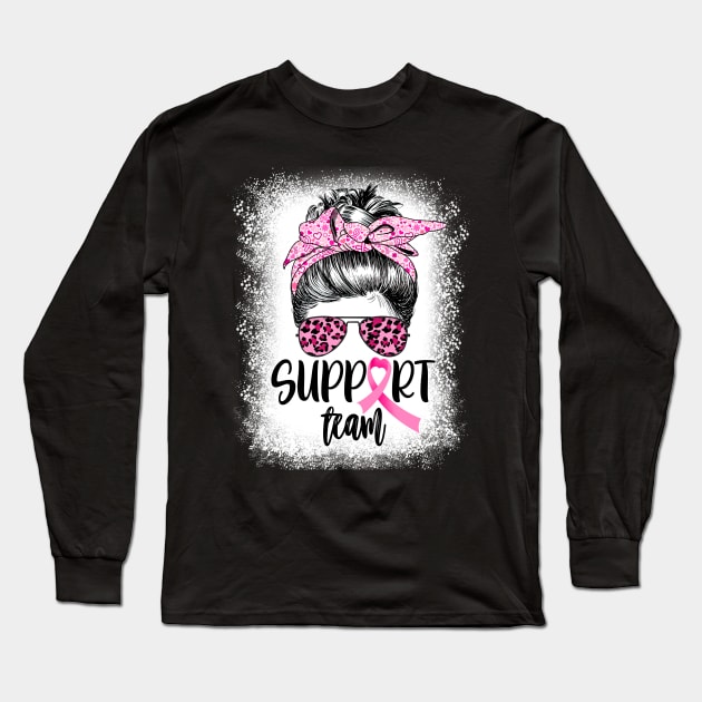 Support Squad Team Breast Cancer Warrior Messy Bun Bleached Long Sleeve T-Shirt by ruffianlouse